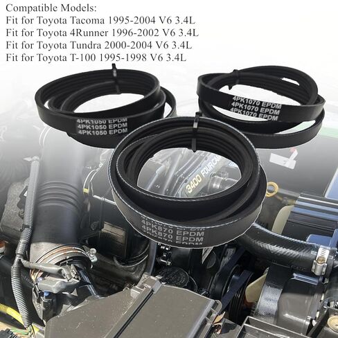 4PK870 4PK1050 4PK1070 Drive Belt Kit Fits for Toyota Tacoma 1995-2004, 4Runner 1996-2002, Tundra 2000-2004, T-100 1995-1998 V6 3.4 Engine Alternator/Air Conditioner/Power Steering Serpentine Belt Set in Saudi Arabia