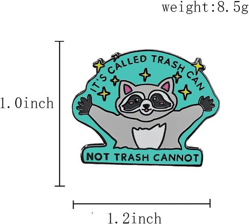 Cute Raccoon Enamel Pin, "It's Called Trash Can Not Trash Cannot "Cartoon Animal Badge for Bags, Jackets, Hats in Saudi Arabia