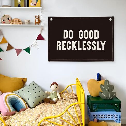Do Good Recklessly Linen Canvas Banner – Inspirational Wall Hanging Flag for Office, Classroom, Dorm & Home Decor, 20x30 Inch in Saudi Arabia