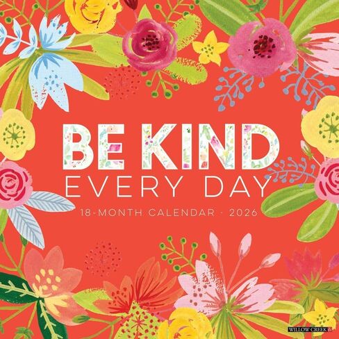 Willow Creek Press، تقويم حائط Be Kind 2026، مقاس 12 بوصة × 12 بوصة، تقويم لمدة 18 شهرًا مع غلاف مثبت in Saudi Arabia