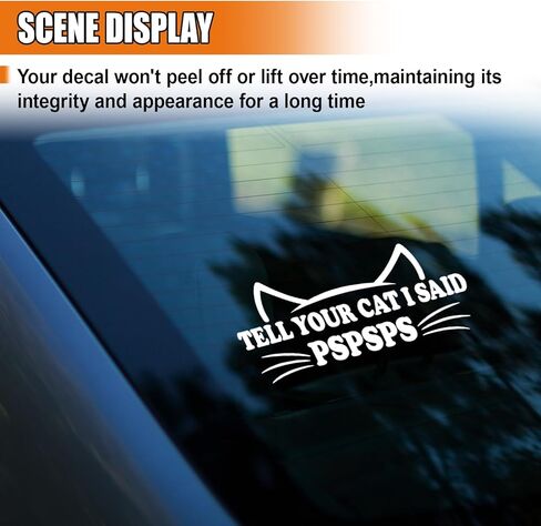 Tell Your Cat I Said Pspsps Car Sticker Decal, 6.2" × 2.7" Waterproof Truck Window Bumper Vinyl Decal, Funny Cute Car Decoration Accessories for Laptop Luggage Computer Phone (1PC) in Saudi Arabia