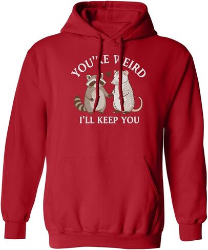 سترة بقلنسوة للجنسين من You're Weird I'll Kepp You Oposum Raccoon Valentines in Kuwait