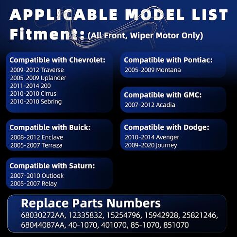 Front Windshield Wiper Motor 68030272AA Compatible with Chevrolet Traverse Uplander Sebring, Buick Enclave Terraza, Dodge Avenger Journey, Acadia, Outlook Replace OE 68044087AA 12335832 in Kuwait