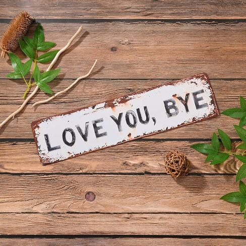 علامة Love You Bye - ديكور حائط معدني عتيق مقاس 16 × 4 بوصة، علامة Love You Bye فوق الباب لمدخل المدخل، علامة معدنية ريفية كهدية للترحيب بالمنزل الجديد in Kuwait