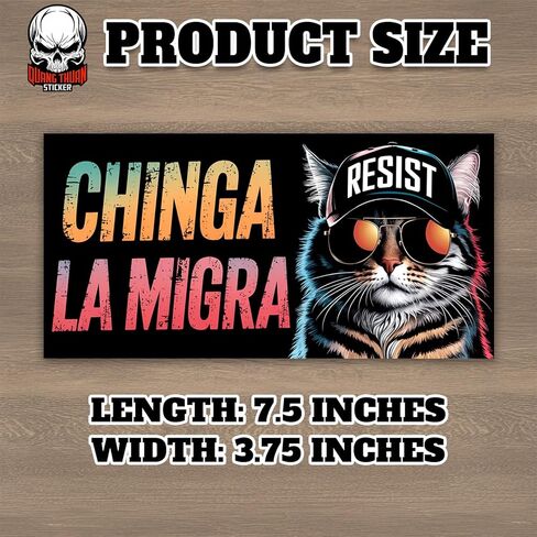 Chinga La Migra | Bumper Sticker or Car Magnet | Cute Cat Sarcastic Humorous Mexican Magnetic Bumper for Cars [7.5x3.75] in Kuwait