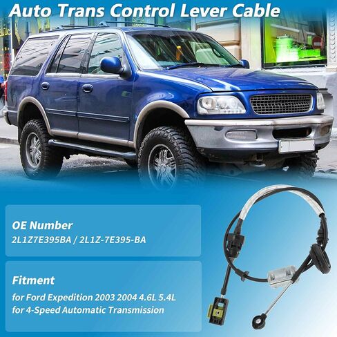 No.2L1Z7E395BA كابل ناقل الحركة الأوتوماتيكي لسيارات Ford Expedition 2003 2004 4.6L 5.4L 4 سرعات كابل رافعة التحكم التلقائي A/T كابل ناقل الحركة رقم 2L1Z-7E395-BA in Saudi Arabia