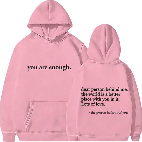 Dear Person Behind Me Hoodie You Are Enough Hoodie Men Dear Person Behind Me Shirt You Are Enough Sweatshirt Women in Saudi Arabia
