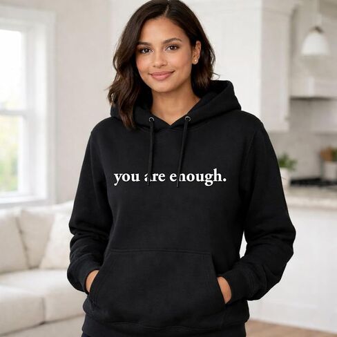 Dear Person Behind Me Hoodie You Are Enough Hoodie Men Dear Person Behind Me Shirt You Are Enough Sweatshirt Women in Saudi Arabia