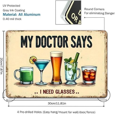 My Doctor Says I Need Glasses A Humorous Vintage Poster Featuring Assorted Drinks Rustic Aluminum Wall Art & Metal Tin Sign - 8x12in Vintage Indoor Outdoor Decor for Home, Office, Cafe, Yard & Farm in Saudi Arabia