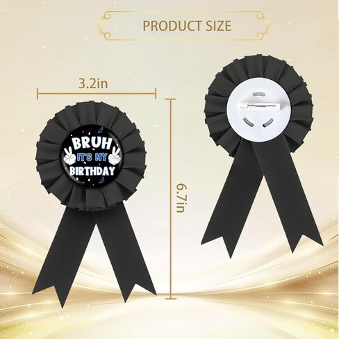 Bruh It's My Birthday Tinplate Badge Pin, Black Rosette Happy Birthday Button Pin, Happy Birthday Bro Award Ribbon Brooch for Funny Humor Theme Party Supplies in Saudi Arabia