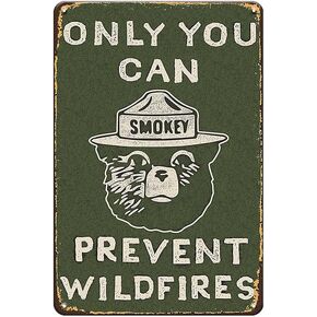 YOYI ART Vintage Metal Sign Smoky the Bear - Only You Can Prevent Wildfires, Funny Retro Tin Sign Sign for Home, Garage, Yard, Outside, Man Cave Wall Deocr Art Accessories, Gifts for men, 8 x 12 Inch in Kuwait