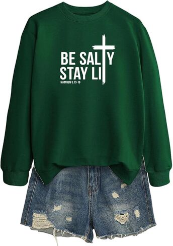 Be Salty Stay Lit Women's Crewneck Sassy Attitude Graphic Pullover Bold Statement Sweatshirt for Her in Saudi Arabia