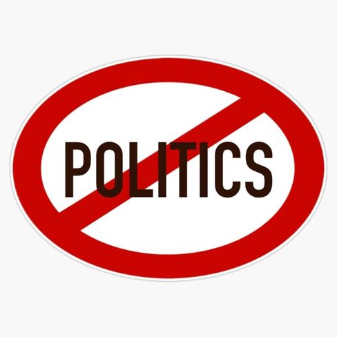 No Politics Sticker Vinyl Decal Bumper Sticker 5" in Kuwait