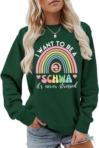 Teacher Sweatshirts for Women I Want To Be A Schwa Its Never Stressed Graphic Pullover Science Of Reading Tops in Saudi Arabia