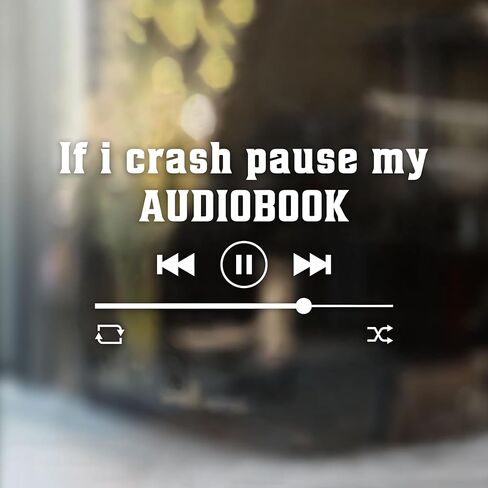 If I Crash Pause My Audiobook Car Decal Bookish Book Club Funny Reader Stickers Window Mirror Decals Decor Vinyl Waterproof 8 Inches Bumper Sticker Gifts for Mom Dad Friend in Kuwait