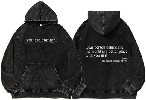 Vintage Baggy Washed you are enough Hoodie, Distressed-Style Dear Person Behind Me Oversized Hoodie for Men & Women in Saudi Arabia