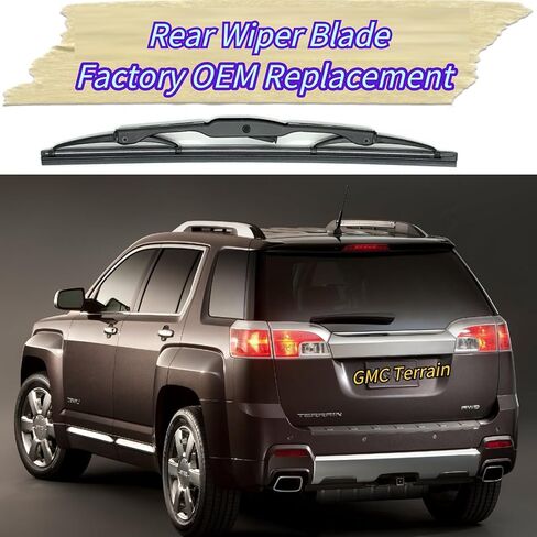 شفرة ممسحة خلفية لسيارة GMC Terrain 2010-2017 2016 2015 2014 2013 2012 2011 تناسب تمامًا طرازات Denali SL SLE SLT OEM بديلة للخلف الخلفي ممسحة الزجاج الأمامي in Kuwait
