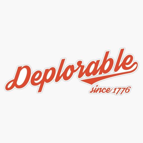 Magnet Deplorable Since 1776 (Red Text) Magnet Vinyl Decal Sticker 5" in Saudi Arabia
