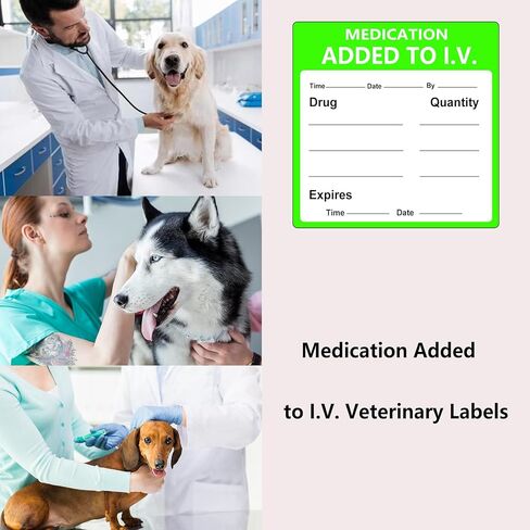 Medication Added to I.V. Veterinary Labels 2 Inch Fluorescent Green Medication Instruction Sticker for Animal Hospitals, Veterinary Clinics, Shelters 500PCS in Saudi Arabia