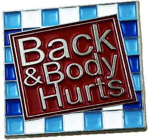 "Back & Body Hurts" Enamel Pin - Chronic Pain & Humor Brooch for Backpacks, Jackets, Hats, and Bags - Gift for Chronic Illness Warriors, Fibromyalgia Patients, and Anyone with Aches in Kuwait