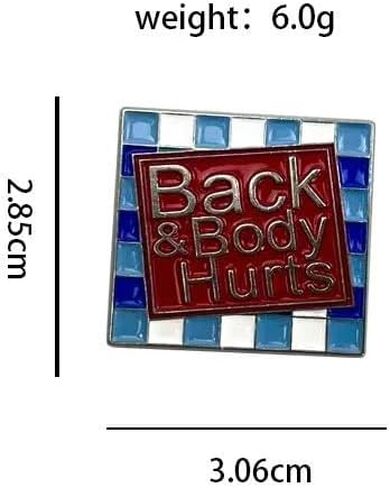 "Back & Body Hurts" Enamel Pin - Chronic Pain & Humor Brooch for Backpacks, Jackets, Hats, and Bags - Gift for Chronic Illness Warriors, Fibromyalgia Patients, and Anyone with Aches in Kuwait