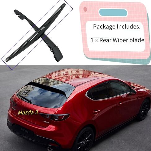 شفرة الممسحة الخلفية لمازدا 3 هاتشباك 2019-2025 2024 2023 2022 2021 2020 | Exact Fit Base 2.0 2.5 S Turbo Carbon Edition المفضل Premium Select Models جميع المواسم الخلفية الخلفية ممسحة الزجاج الأمامي in Kuwait