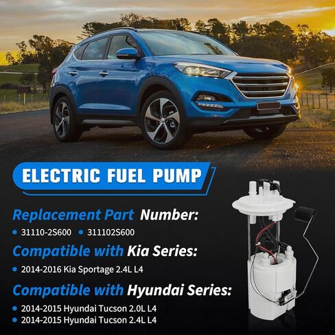 31110-2S600 Electric Fuel Pump Assembly Compatible with 2014-2016 Kia Sportage 2.4L,2014-2015 Hyundai Tucson 2.0L 2.4L,Replacement 311102S600 in Kuwait