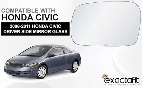 Driver Side Mirror Glass Replacement For 2006 2007 2008 2009 2010 2011 Honda Civic Left Door Rear View Mirrors Flat exactafit 8840L in Saudi Arabia