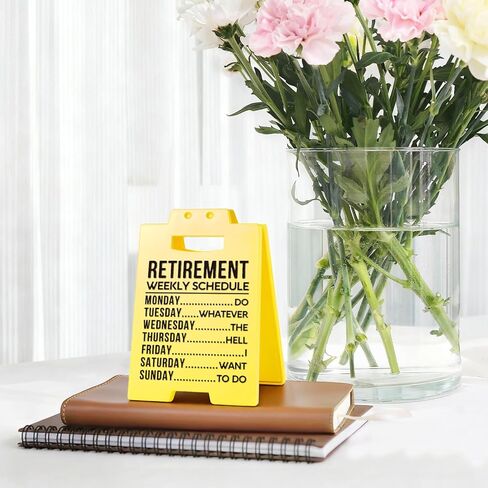 Retirement Gift for Woman Men- Funny Retirement Weekly Schedule Warning Style Yellow Sign- Best Retired Gifts for Women Men Boss Coworker Teacher Nurse, Retirement Plaque Decorations in Kuwait