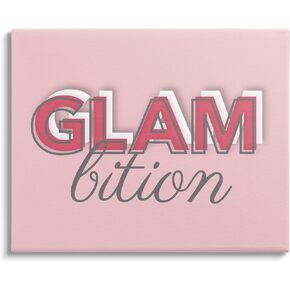 Stupell Industries Chic Glambition Typography Trendy Fashion Text Canvas Wall Art, Design By Martina Pavlova