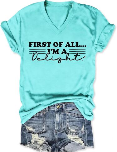First of All I'm A Delight T-Shirt Womens Summer V Neck Short Sleeve Shirts Funny Letter Printed Graphic Tee Tops in Saudi Arabia