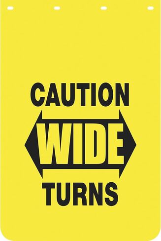 Mudflap, Caution Wide Turns, 24" x 30", PK2, 2 PK in Saudi Arabia