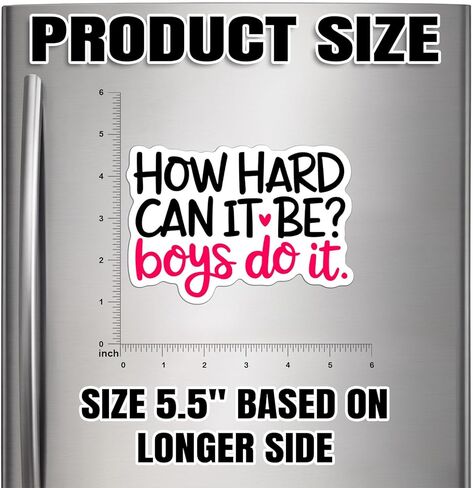 How Hard Can It Be Boy Do It Magnet Decal Funny Quotes Feminist Women Reusable Magnetic Sign Bumper Sticker for Fridge Car Truck Locker 5.5in in Kuwait