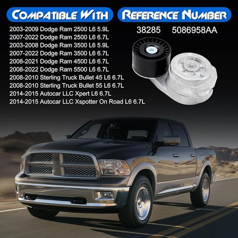Belt Tensioner Assembly with Pulley, Compatible with 2003-2010 Dodge Ram 2500 3500, 2008-2010 Ram 4500 5500 & Ram 2500 3500 4500 5500 & Sterling Truck Bullet 45 55 & Autocar LLC, Replace# 38285 in Kuwait