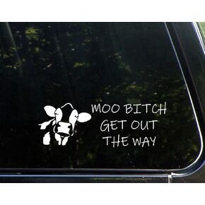 Moo B!tch Get Out The Way 8-3/4" x 3" - ملصق ممتص للصدمات من الفينيل للنوافذ والسيارات والشاحنات وأجهزة الكمبيوتر المحمولة، إلخ. in Kuwait