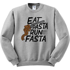 TeesAndTankYou Eat Pasta Run Fasta Sweatshirt Unisex in Saudi Arabia