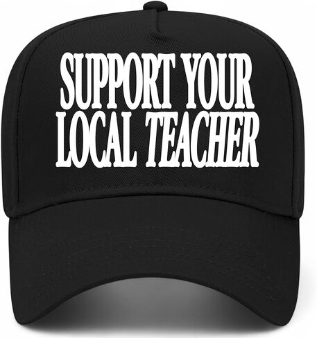 Support Your Local Teacher Hat | Premium Adjustable Snapback Baseball Vintage Trucker Hats for Men & Women in Saudi Arabia