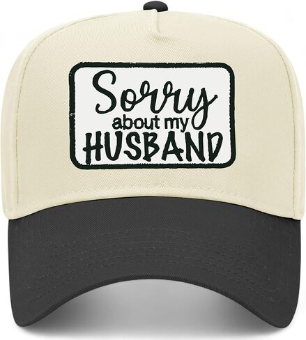Sorry About My Husband Sign Hat | Premium Adjustable Snapback Baseball Trucker Hats for Men & Women in Saudi Arabia