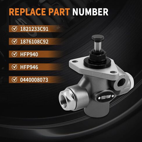 Fuel Lift Pump Fit for 1994-2010 International Navistar Maxxforce DT466 DT466E DT530 DT530E I530E HT530 DT570 HT570 7.6L 9.3L Replaces#1821233C91 1876108C92 HFP940 HFP946 0440008073 in Saudi Arabia