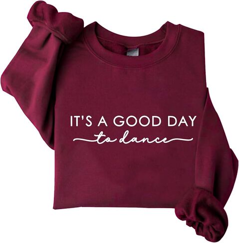It's A Good Day To Dance Sweatshirt Dancer Sweatshirt for Dance Mom Teacher Team Tops in Saudi Arabia