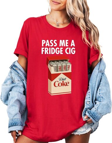 Pass Me A Fridge Cig Shirt, Fridge Cig Funny Tee Multicolor T-Shirt in Saudi Arabia