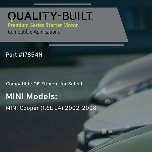 QUALITY-BUILT Premium New Starter 17854N - OE Compatible with Select 2002-2008 Mini Cooper in Kuwait
