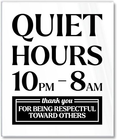 Premium Acrylic Quiet Hours Sign, 5x6 Quiet Hours 10pm to 8am Sign, Rule Signs for Neighborhoods Schools, Compatible with Airbnb Essentials for Hosts, Air bnb Signs, Rental Rules, USA Made in Saudi Arabia