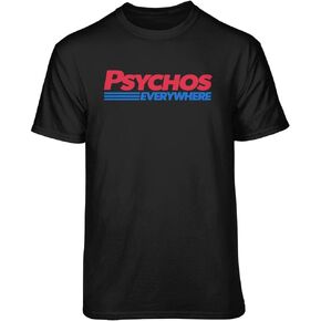 تي شيرت برسوم جرافيك من Teelocity Psychos Everywhere in Kuwait