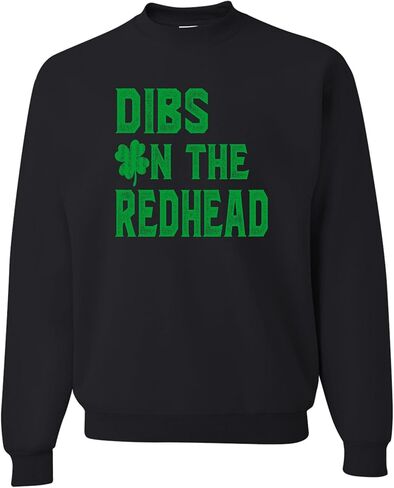 Go All Out Dibs On The Redhead Funny St. Patrick's Day Mens Sweatshirt Crewneck in Kuwait