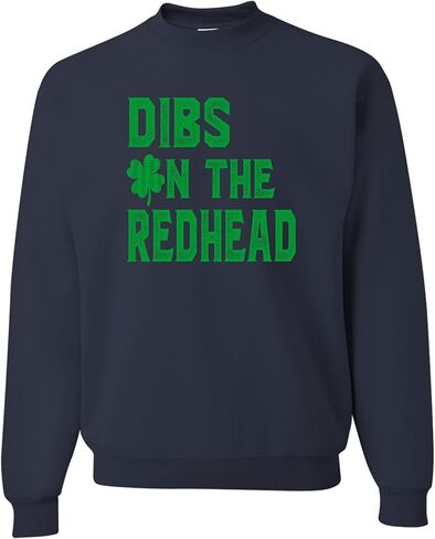 Go All Out Dibs On The Redhead Funny St. Patrick's Day Mens Sweatshirt Crewneck in Kuwait