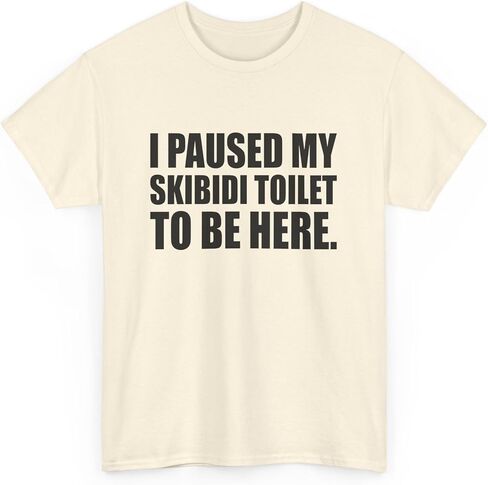 قميص I Pause My Skibidi Toilet to Be Here - قميص Funny Meme Gamer - تي شيرت Skibidi Toilet Meme للرجال والنساء والأطفال in Saudi Arabia