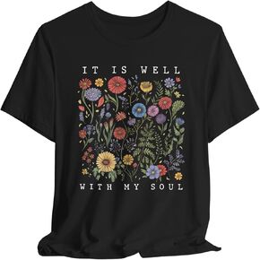 It is Well with My Soul T-Shirt – Christian Floral Inspirational Faith Tee for Women & Men in Saudi Arabia