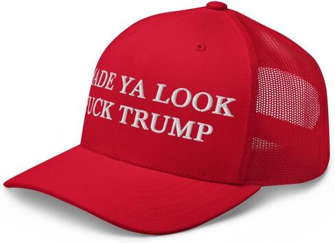 Made Ya Look Fuck Trump Hat - Embroidered Adjustable Mesh Trucker Cap - Anti Trump F Trump Hat in Saudi Arabia