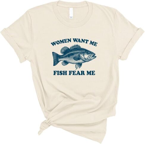 قميص Want Me Fish Fear Me للجنسين من النساء in Saudi Arabia